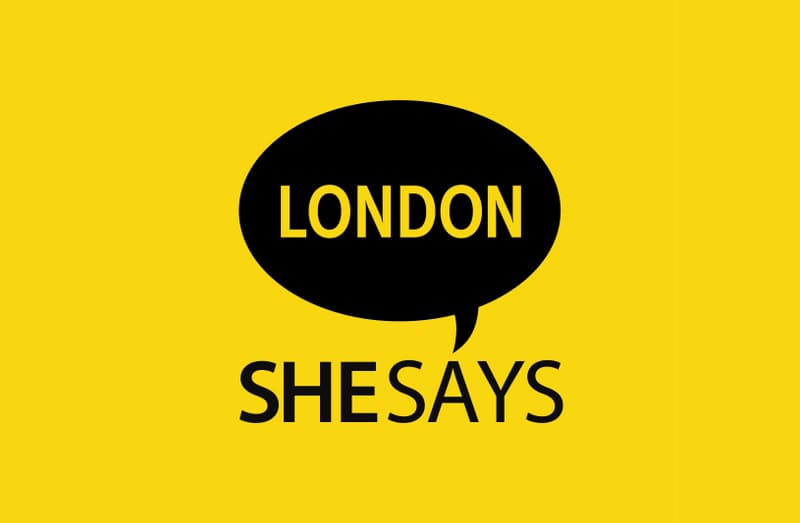 SheSays London